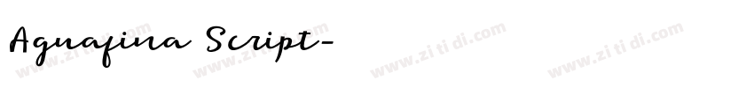 Aguafina Script字体转换